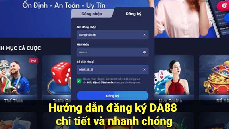 Hướng dẫn đăng ký DA88 chi tiết và nhanh chóng