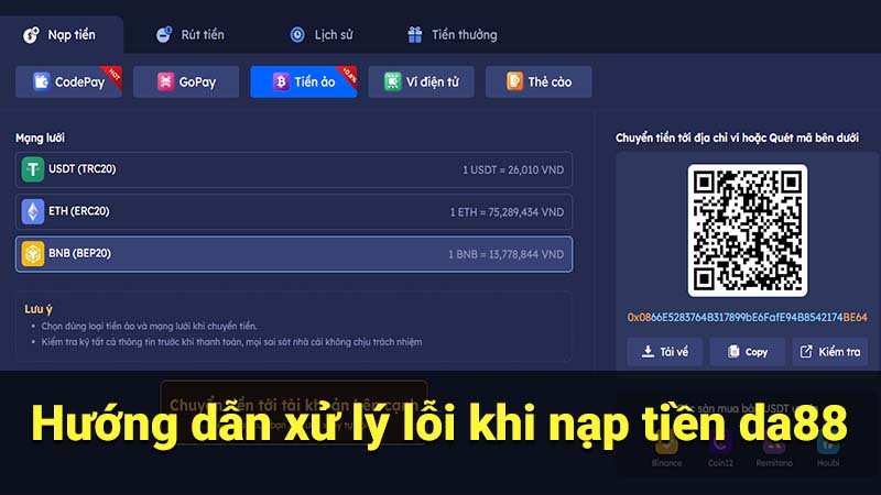 Hướng dẫn xử lý lỗi khi nạp tiền da88